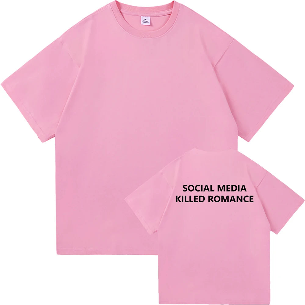 Social Media Killed Romance T Shirt