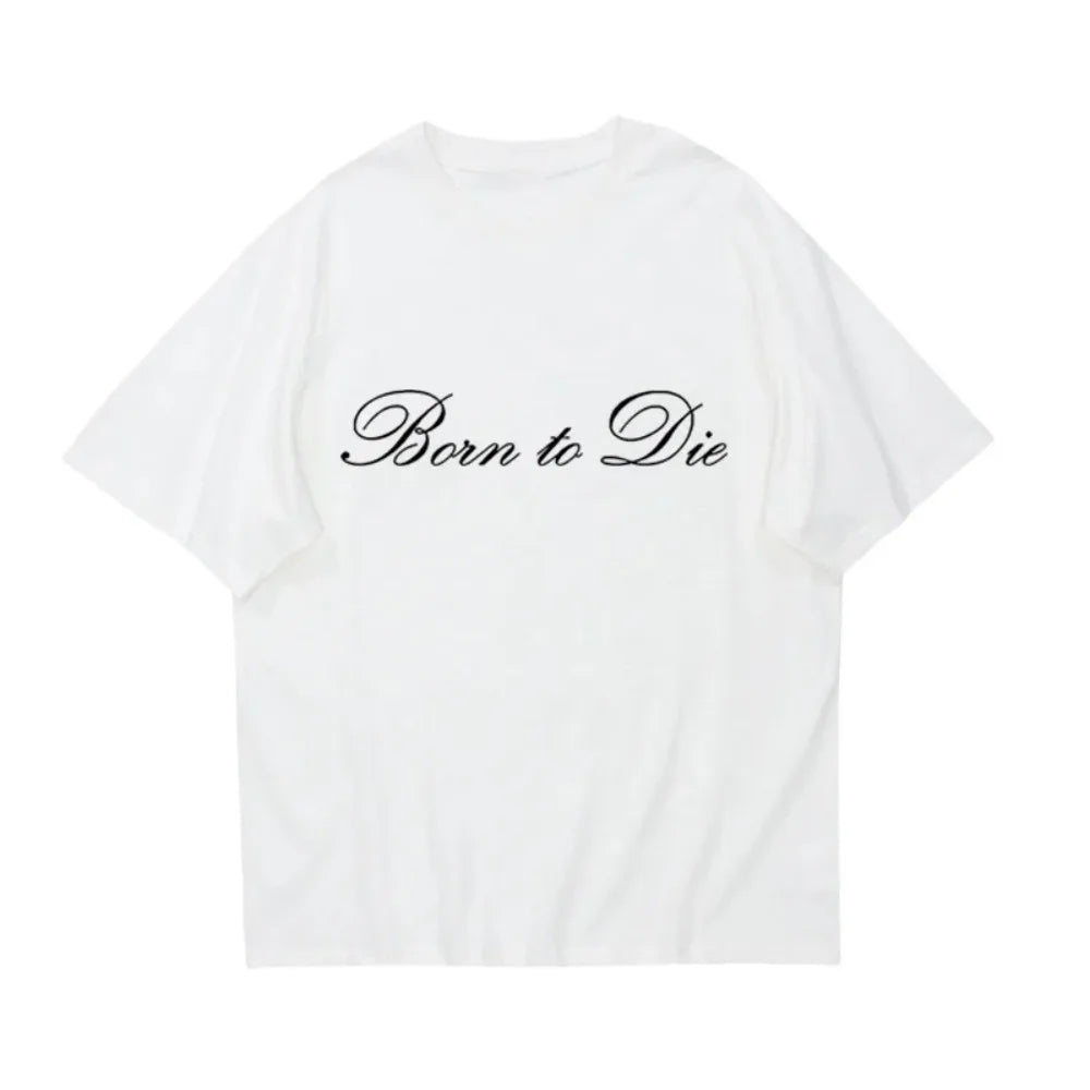 Born To Die Oversized Tee