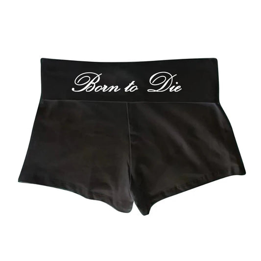 Born To Die Hip Shorts