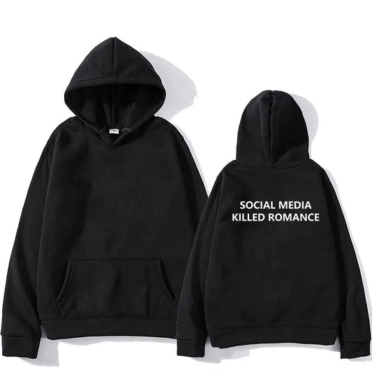 Social Media Killed Romance Hoodie